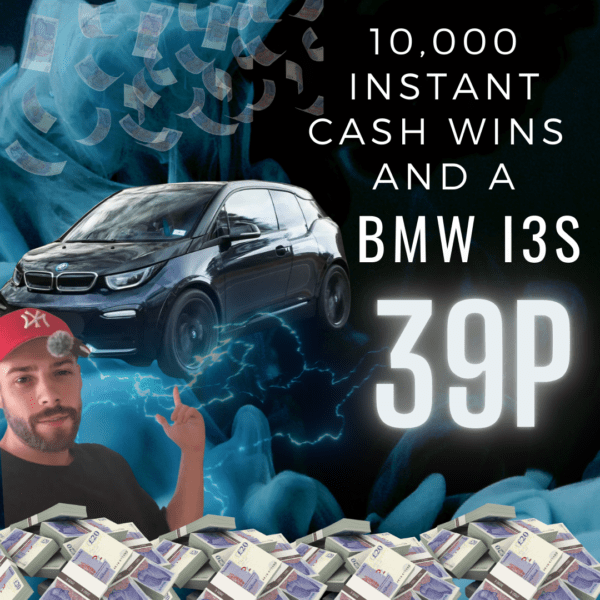 £10,000 Cash Instant Wins & BMW I3s final prize- only 39P